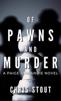 Of Pawns and Murder - A Paige and Andie Novel