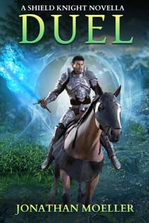 Shield Knight: Duel - Shield Knight, #7