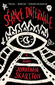 Séance Infernale - A novel