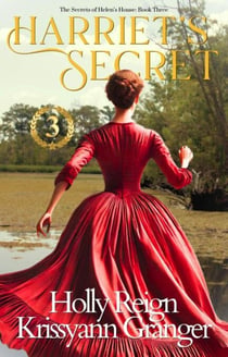 Harriet's Secret - The Secrets of Helen's House, #3