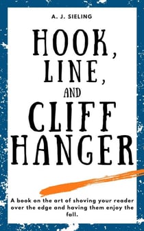 Hook, Line, and Cliffhanger - Writer's Reach, #5
