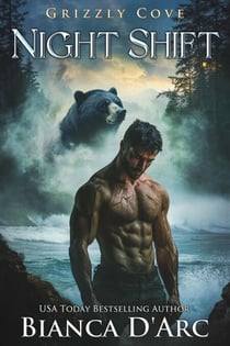 Night Shift - Tales of the Were - Grizzly Cove, #3