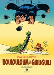 Boulouloum et Guiliguili - L'Intégrale - Tome 2 - 1982 - 2008 - Intégrale 1982 - 2008