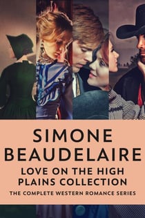Love On The High Plains Collection: The Complete Western Romance Series