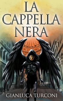 La Cappella Nera - Saga del Pozzo, #3