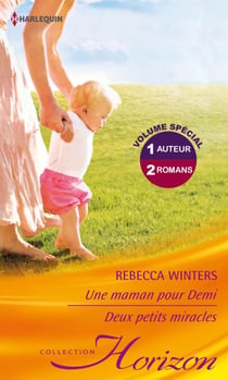 Une maman pour Demi - Deux petits miracles