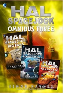 Hal Spacejock Omnibus Three - Hal Spacejock Omnibus, #3