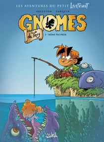 Gnomes de Troy T03 - Même pas peur