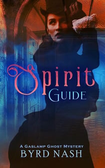 Spirit Guide - Madame Chalamet Ghost Mysteries, #3