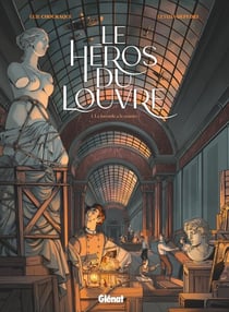 Le Héros du Louvre - Tome 01 - La joconde a le sourire