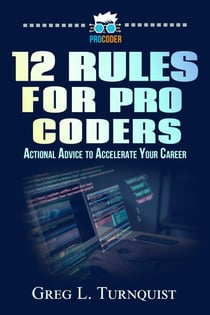 12 Rules For Pro Coders - Pro Coder Series, #1