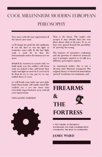 Firearms & the Fortress - Cool Millennium Modern European Philosophy, #2