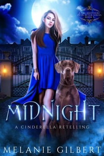 Midnight: A Cinderella Retelling - A Fae Brothers' Ever After Series, #1
