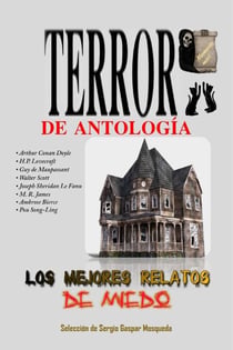Terror De Antología. Los Mejores Relatos De Miedo