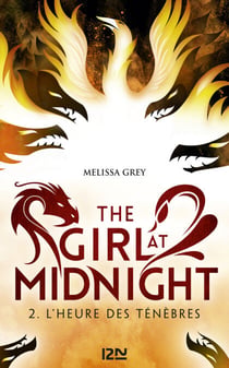 The Girl at Midnight - tome 2 L'heure des ténèbres