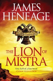 The Lion of Mistra - A rich tale of clashing empires