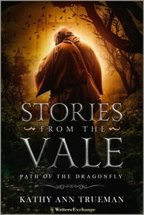 The Path of the Dragonfly - Stories from the Vale, #1