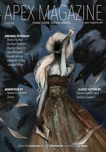 Apex Magazine Issue 147 - Apex Magazine, #147