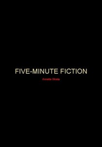 Five-Minute Fiction