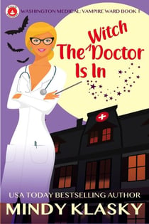 The Witch Doctor Is In - Washington Medical: Vampire Ward, #1