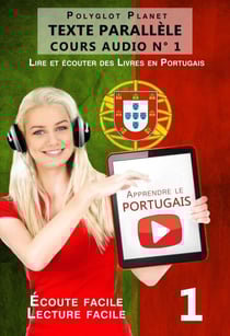 Apprendre le portugais - Texte parallèle | Écoute facile | Lecture facile - COURS AUDIO N° 1 - Lire et écouter des Livres en Portugais, #1