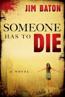 Someone Has to Die - Peace Trilogy, #1