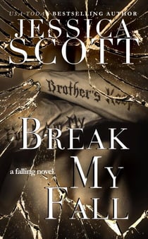 Break My Fall - Falling, #2