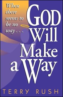 God Will Make a Way - When there seems to be no way