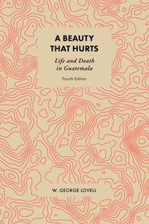 A Beauty that Hurts - Life and Death in Guatemala
