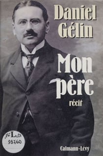 Mon père - Un homme de bon vouloir