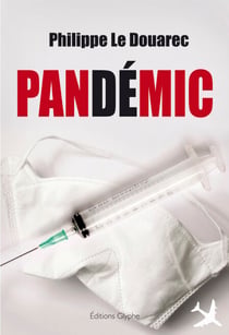 Pandémic - Le premier tome d'un thriller médical angoissant
