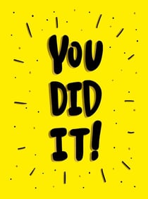 You Did It! - Winning Quotes and Affirmations for Celebration, Motivation and Congratulation