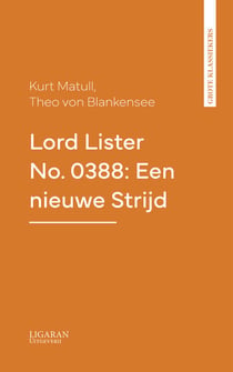 Lord Lister No. 0388: Een nieuwe Strijd