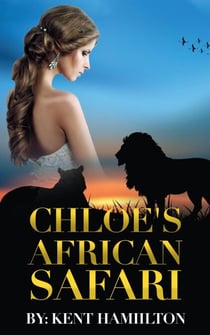 Chloe's African Safari - clean romance novels