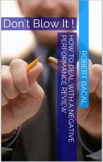 How To Deal With A Negative Performance Review - The Kick In The Gut