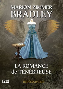 La Romance de Ténébreuse - tome 6 - Redécouverte