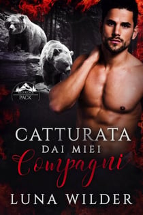 Catturata dai Miei Compagni - Red Ridge Pack, #4