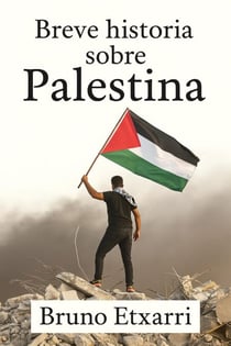 Breve historia sobre Palestina - Breve historia de, #2