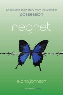 Regret - A Possession Story