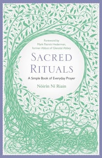 Sacred Rituals - A Simple Book of Everyday Prayer