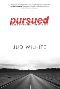 Pursued - God's Divine Obsession with You