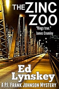 The Zinc Zoo - P.I. Frank Johnson Mystery Series, #5