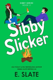 Sibby Slicker - Sibby Series, #2