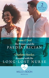The Princess And The Paediatrician / Reunited With His Long-Lost Nurse - The Princess and the Paediatrician (The Island Clinic) / Reunited with His Long-Lost Nurse (The Island Clinic)