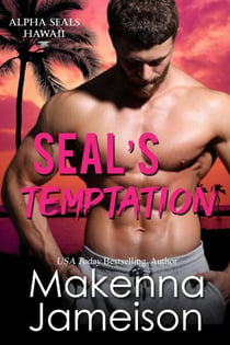 SEAL's Temptation - Alpha SEALs Hawaii, #5