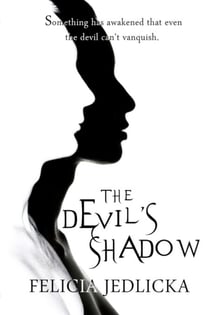 The Devil's Shadow - Sister Witches, #2