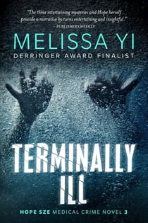 Terminally Ill - Hope Sze Medical Crime, #3