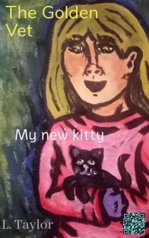 The Golden Vet - My New Kitty, #1