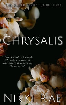 Chrysalis - The Order, #3