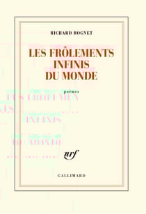 Les frôlements infinis du monde